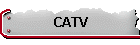 CATV