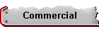 Commercial
